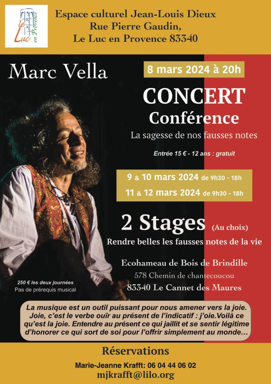 Marc Vella , concert conférence, stage, Le Cannet des Maures du 8 au 12 Mars 2024